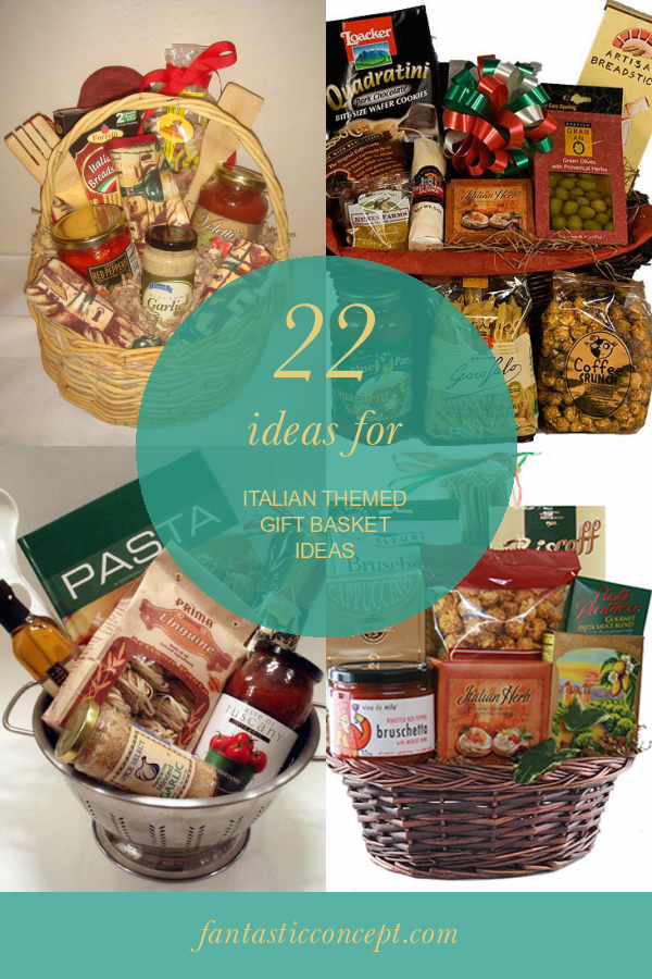 22 Ideas for Italian themed Gift Basket Ideas Home, Family, Style and